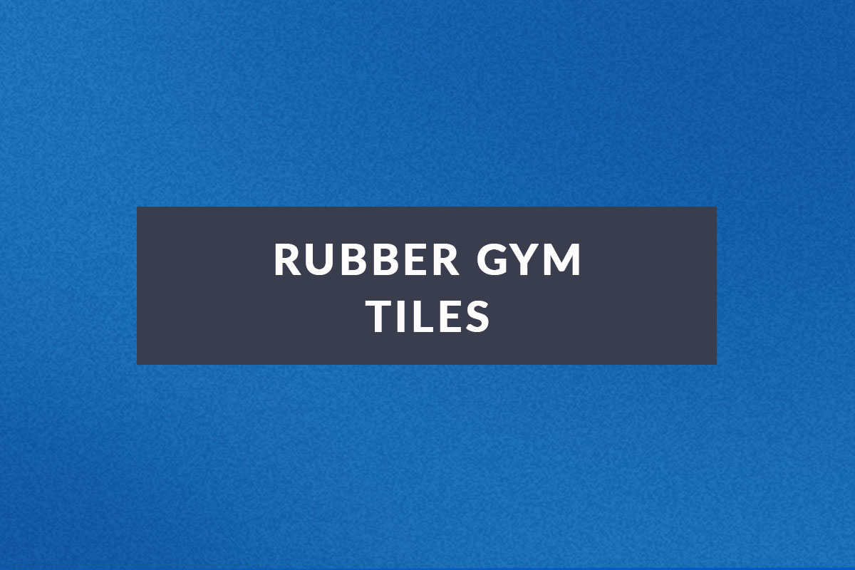 Rubber Gym Tiles Flooring Again Faster New Zealand